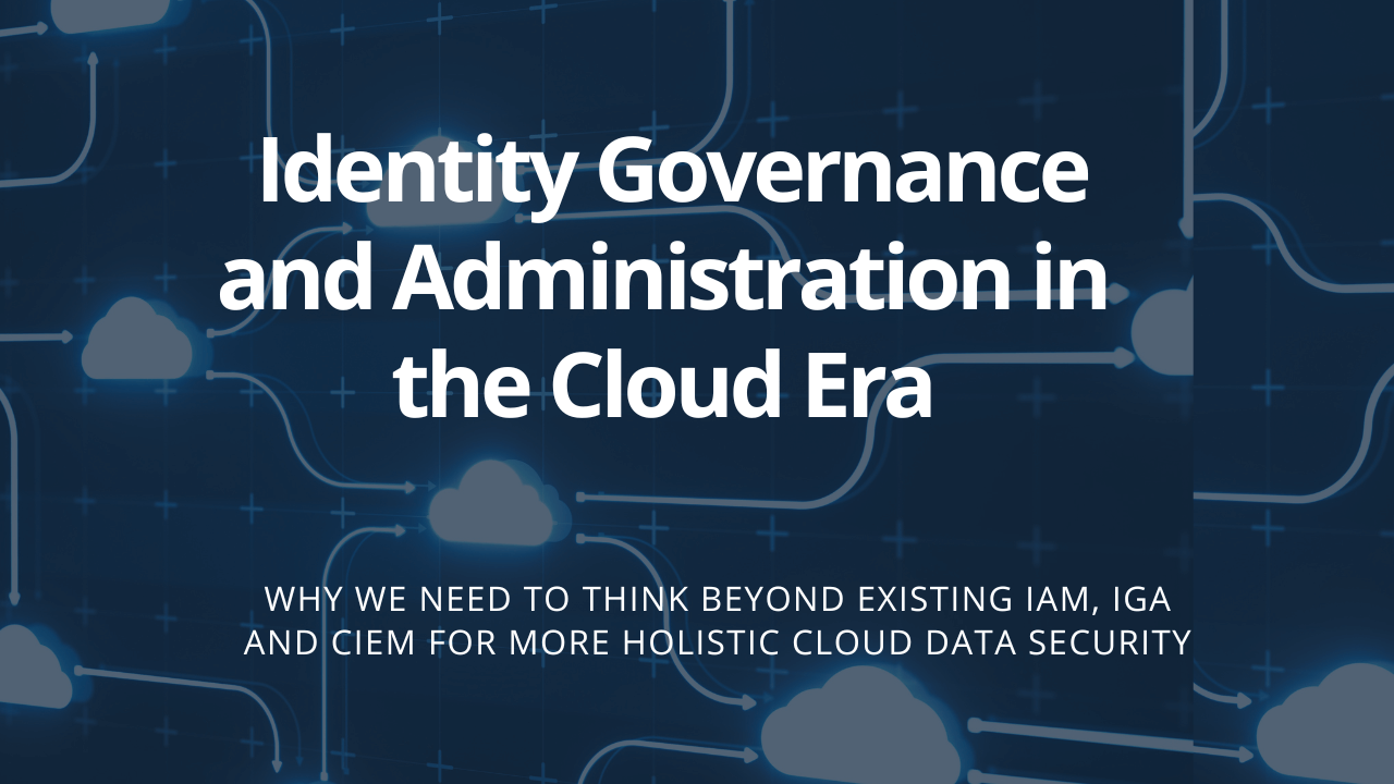 Guest Post: Understanding Identity Governance and Identity Administration in the Cloud