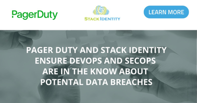 How PagerDuty and Stack Identity Ensure Timely Notification of Cloud Data Breach Risks