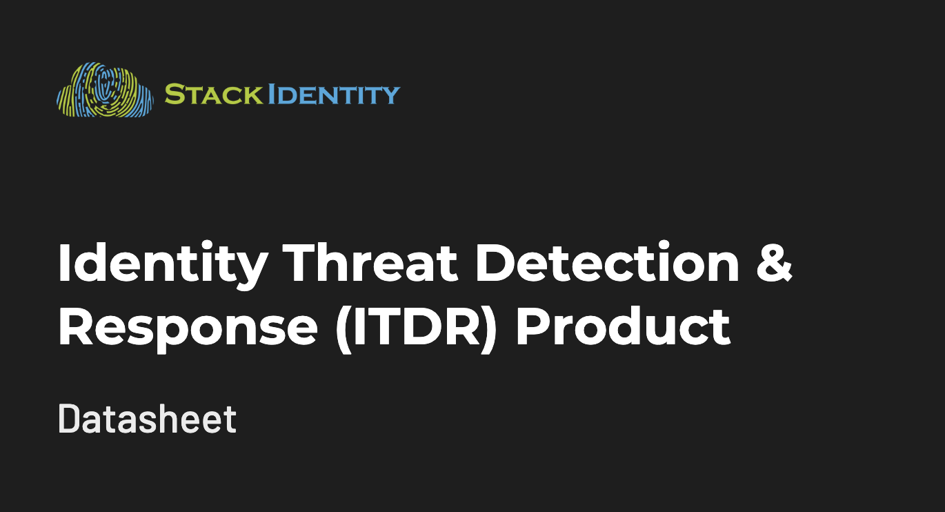 Identity Threat Detection & Response (ITDR) Product